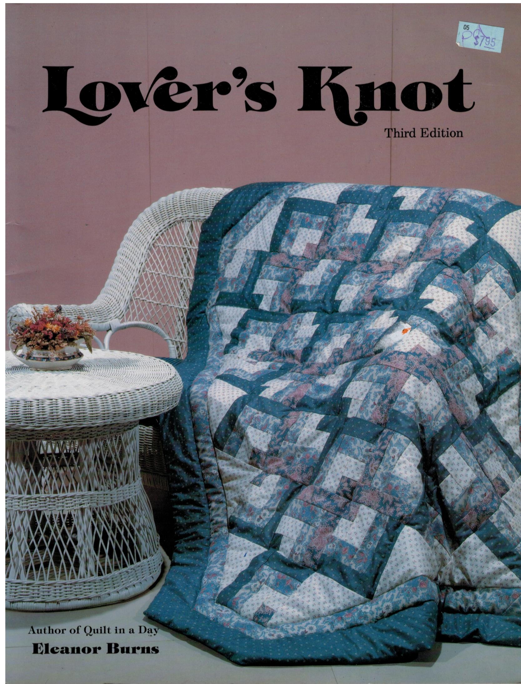 Lover s Knot Quilt Book Quilt In A Day By Eleanor Burns Sewing Pattern Heaven