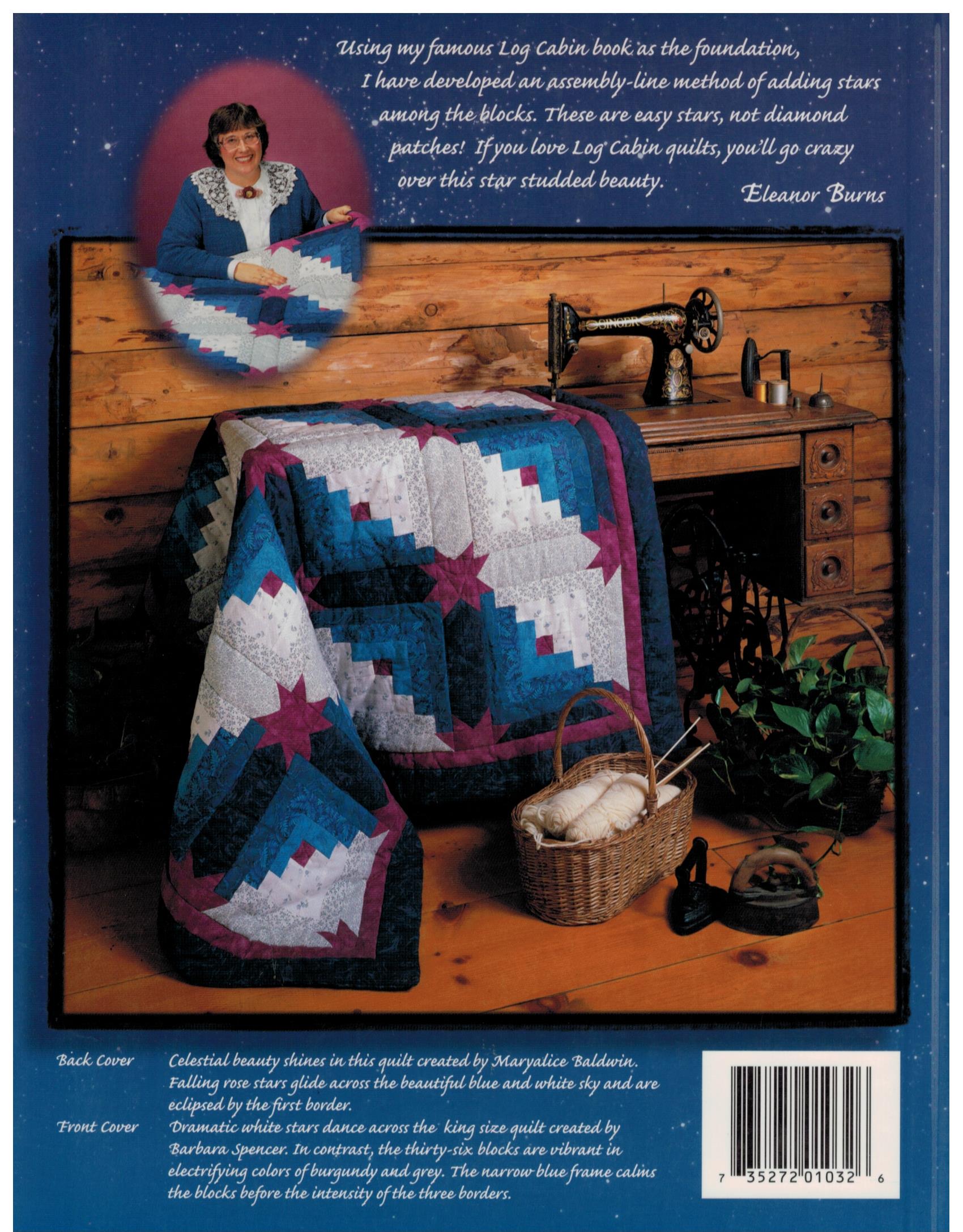 Quilt In A Day Star Log Cabin Quilt Book By Eleanor Burns Sewing