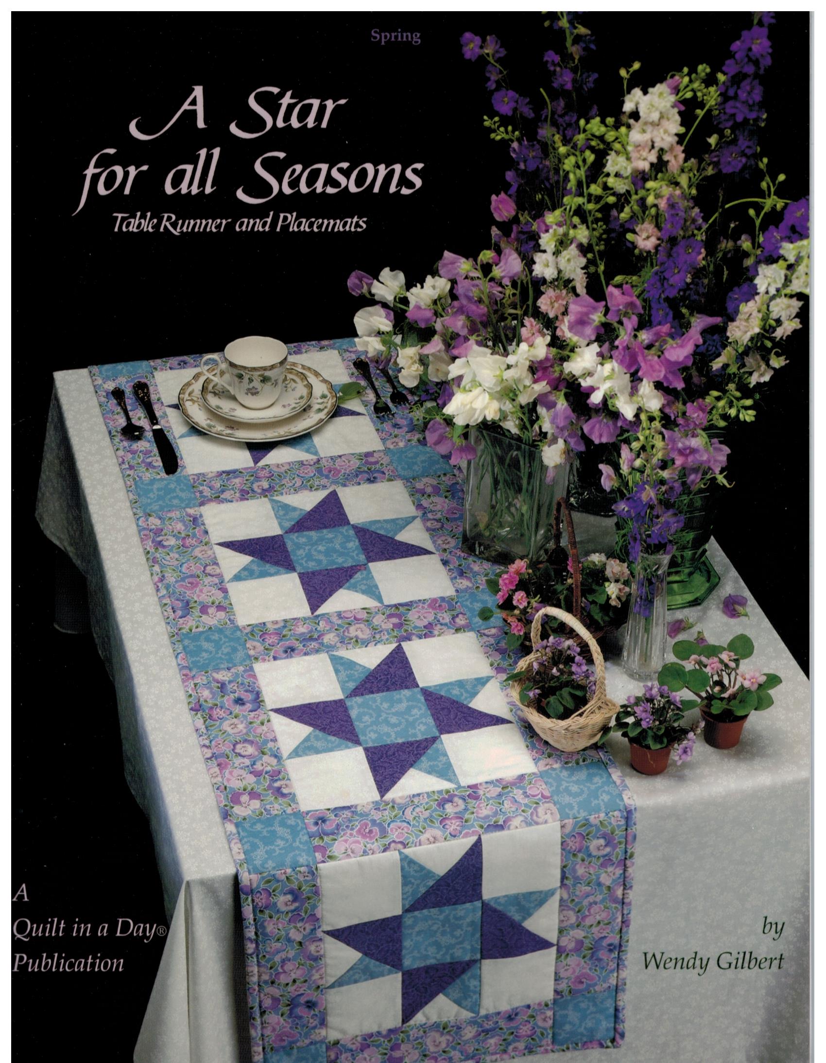 a-star-for-all-seasons-table-runner-and-placemats-spring-and-holiday-quilt-in-a-day-by